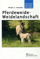 Renate U Vanselow, Renate U. Vanselow, Renate Ulrike Vanselow - Pferdeweide-Weidelandschaft
