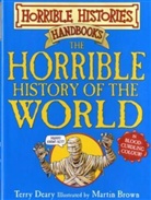 Martin (Ill) Brown, Terry Deary, Martin Brown - The Horrible History of the World