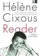 Helene Cixous, Susan Sellers, Susan Sellers - Helene Cixous Reader