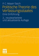 Peter C. Mayer-Tasch, Peter Cornelius Mayer-Tasch - Politische Theorie des Verfassungsstaates