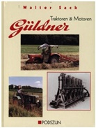 Walter Sack - Güldner Traktoren & Motoren