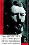 Gerth, K. Mills, Max Weber - From Max Weber