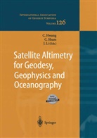 Cheinway Hwang, K Shum, C K Shum, Jiancheng Li, C. K. Shum, C.K. Shum - Satellite Altimetry for Geodesy, Geophysics and Oceanography