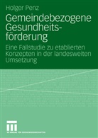 Holger Penz - Gemeindebezogene Gesundheitsförderung