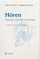 Ellermeier, Wolfgang Ellermeier, Hellbrüc, Jürge Hellbrück, Jürgen Hellbrück - Hören