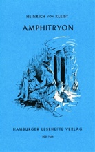 Heinrich von Kleist - Amphitryon