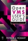 Patrick Holmay, Patrick J. Holmay - Openvms User's Guide