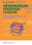 Haral Bruhn, Harald Bruhn, Jör Perseke, Jörg Perseke, Patrick Vatterodt - Güterverkehr - Spedition - Logistik, Kaufmännische Steuerung und Kontrolle