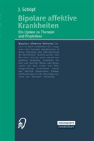 J Schöpf, J. Schöpf, Josef Schöpf - Bipolare affektive Krankheiten