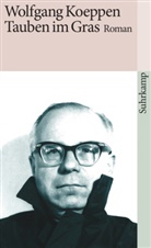Wolfgang Koeppen - Tauben im Gras