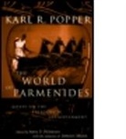 Karl Popper, Karl R. Popper, Sir Karl Popper, Jorgen Mejer, Jørgen Mejer, Jrgen Mejer... - The World of Parmenides