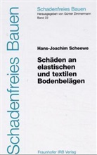 Hans-Joachim Scheewe - Sch&auml;den an elastischen und textilen Bodenbel&auml;gen
