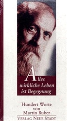 Martin Buber, Stefa Liesenfeld, Stefan Liesenfeld - Alles wirkliche Leben ist Begegnung