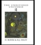 David Bohm, B J Hiley, B. J. Hiley, Basil J. Hiley, Hiley Basil J., Basil J. Hiley - The Undivided Universe