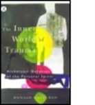 D. Kalsched, Donald Kalsched, Kalsched Donald - The Inner World of Trauma