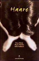 Dagmar Fedderke, Flo, Carola Lipp, Regina Nössler, Mario Wirz, Petra Flocke... - Haare