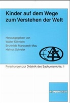 Walter Köhnlein, Brunhilde Marquardt-Mau, Helmut Schreier - Kinder auf dem Wege zum Verstehen der Welt