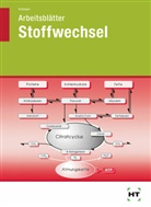 Cornelia A Schlieper, Cornelia A. Schlieper - Arbeitsblätter Stoffwechsel zu den Grundfragen der Ernährung