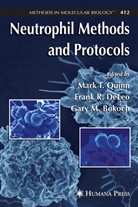 Gary M. Bokoch, Frank R. DeLeo, Gary M Bokoch, Mark T. Quinn, Fran R DeLeo, Frank R DeLeo - Neutrophil Methods and Protocols