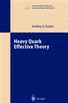 Andrey Grozin, Andrey G Grozin, Andrey G. Grozin - Heavy Quark Effective Theory