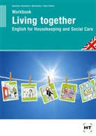 Mauree Bamming, Maureen Bamming, Ho Beckmann, Hors Beckmann, Horst Beckmann, Gisel Machunsky... - Living Together, Workbook