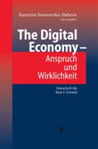 Katarin Stanoevska, Katarina Stanoevska, K. Stanoevska-Slabeva, Katarina Stanoevska-Slabeva - The Digital Economy - Anspruch und Wirklichkeit