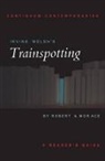 Robert Morace, Robert A. Morace - Irvine Welsh's Trainspotting