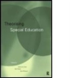 C. Clark, Catherine Clark, Catherine Dyson Clark, Aan Millward, Catherine Clark, Alan Dyson... - Theorising Special Education