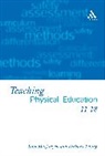 Richard Bailey, Bailey Richard, Macfadyen, Tony Macfadyen, Macfadyen Tony - Teaching Physical Education 11-18