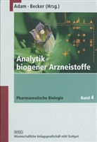Klaus P. Adam, Klaus-Pete Adam, Klaus-Peter Adam, Becker, Hans Becker - Analytik biogener Arzneistoffe