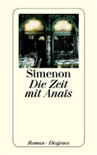 Georges Simenon - Die Zeit mit Anais