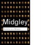 Mary Midgley - Evolution as a Religion