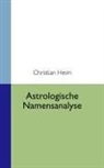 Christian Heim - Astrologische Namensanalyse