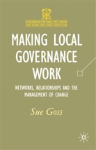 Sue Goss - Making Local Governance Work