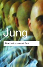 C G Jung, C. G. Jung, C.G. Jung, Carl Gustav Jung - The Undiscovered Self