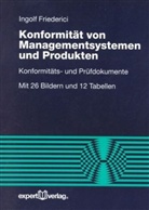 Ingolf Friederici - Konformität von Managementsystemen und Produkten