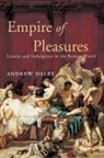 Andrew Dalby, Dalby Andrew - Empire of Pleasures