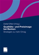 Detle Effert, Detlef Effert - Qualitäts- und Preisimage bei Banken