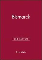 Waller, Bruce Waller, Bruce (University of Wales Waller - Bismarck