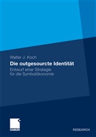 Walter Koch, Walter J. Koch - Die outgesourcte Identität