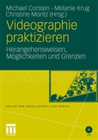 Michael Corsten, Melani Krug, Melanie Krug, Christine Moritz - Videographie praktizieren