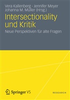 Kallenber, Vera Kallenberg, Johanna M Müller, Meye, Jennife Meyer, Jennifer Meyer... - Intersectionality und Kritik