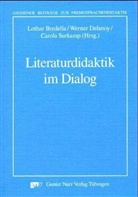 Lothar Bredella, Werne Delanoy, Werner Delanoy, Caro Surkamp, Carola Surkamp - Literaturdidaktik im Dialog