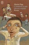 Martin Page - Comment je suis devenu stupide