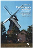 Heiko Fritz - Das Mysterium der Mühle