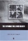 Higgins, Chris Higgins, J Higgins, John Higgins, John (University of Capetown) Higgins, Higgins John... - Raymond Williams Reader