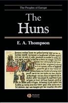 P. J. Heather, Peter Heather, Thompson, Arthur Thompson, E. A. Thompson, E. A. (Formerly University of Nottingham Thompson... - Huns