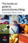 Nandan Gautam, Oliver Jones, Oliver Gautam Jones - Hands-On Guide to Practical Prescribing
