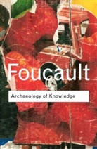 Michel Foucault - Archaeology of Knowledge