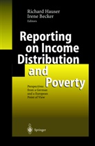 Becker, Becker, Irene Becker, Richar Hauser, Richard Hauser - Reporting on Income Distribution and Poverty